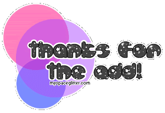  thanks for the add Thanks for adding me blk wcolored circles thanx for the add